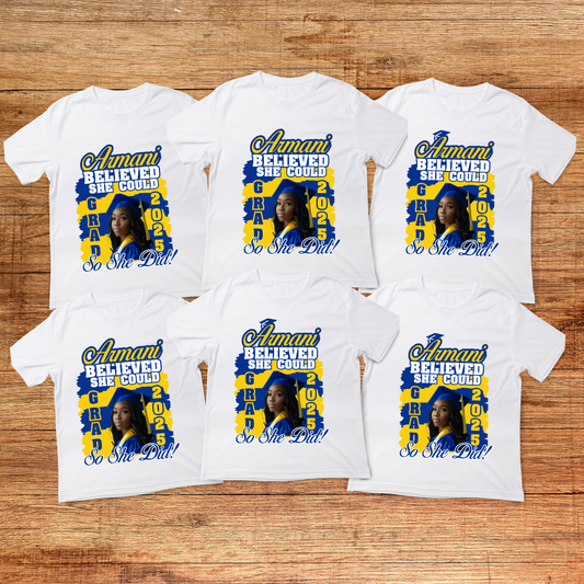 Custom 'Believed She Could' Graduation Shirt: Family Apparel