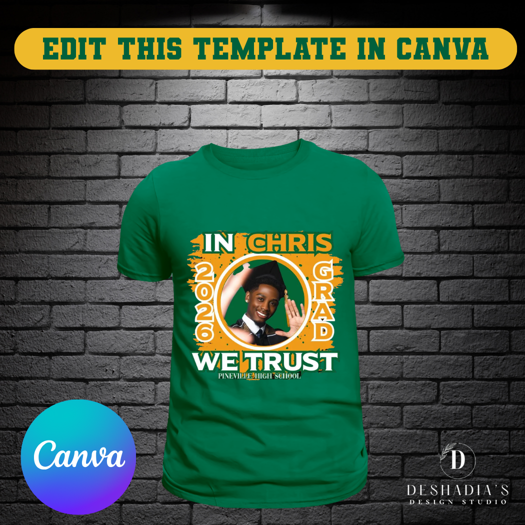 'In "Name" We Trust' - Graduation T-Shirt Template